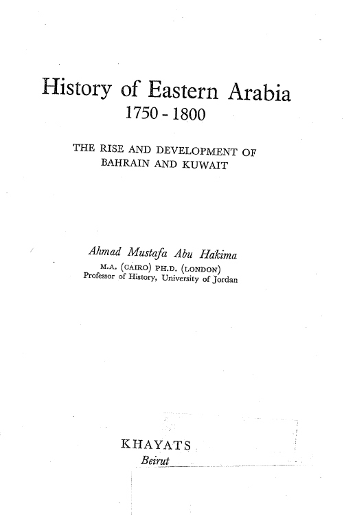 History of eastern Arabia 1750-1800; The rise and development of Bahrain and Kuwait
