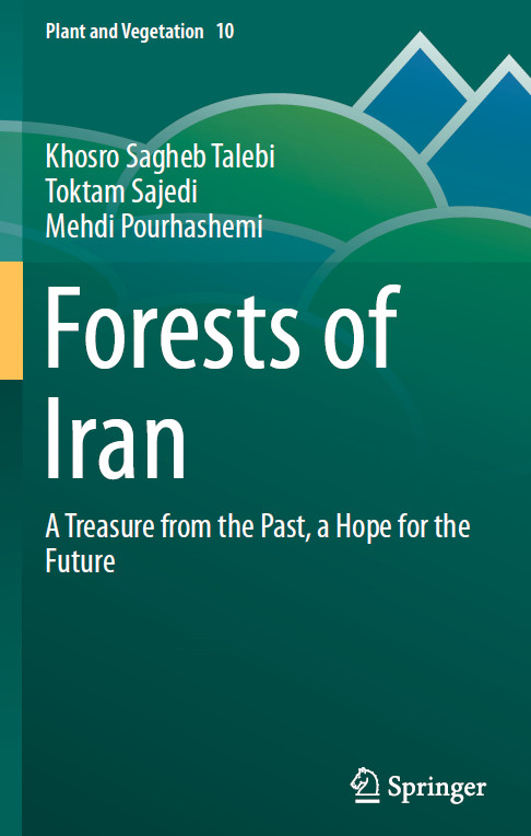 Forests of iran a treasure from the past a hope for the future جنگل های ایران گنج از گذشته یک امید به آینده