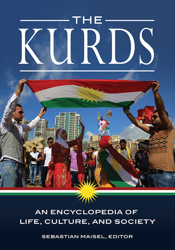 The Kurds; An Encyclopedia of Life, Culture, and Society