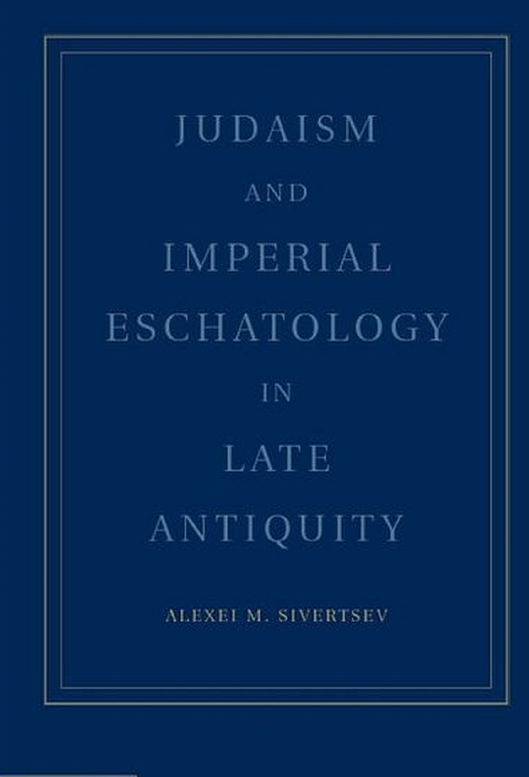Judaism and Imperial Ideology in Late Antiquity