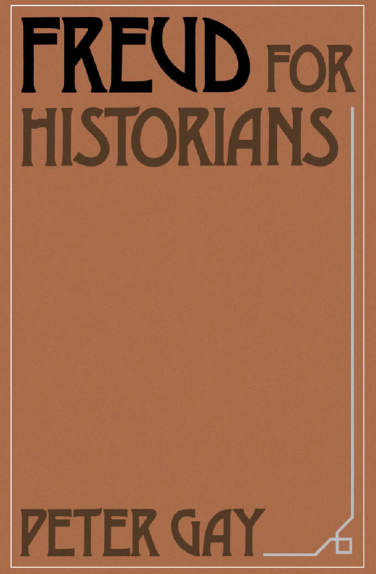 FREUD FOR HISTORIANS