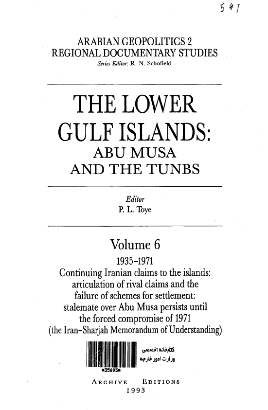 The lower Gulf Islands; Abu Musa and the Tunbs (1935-1971)