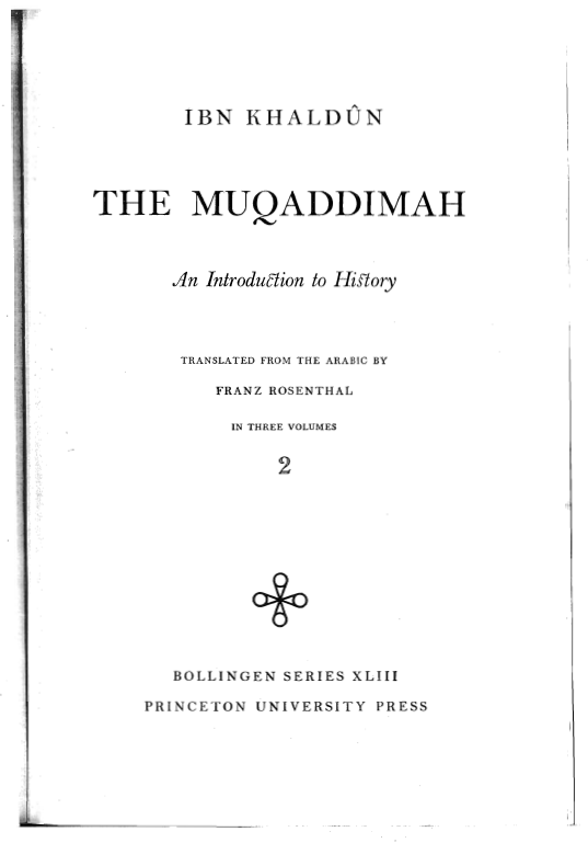 The muqaddimah (an introduction to history) (volume 2)