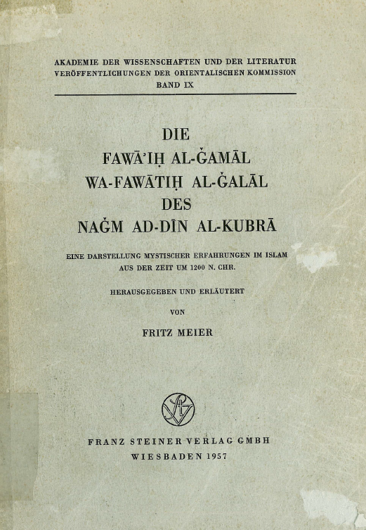 Die fawa'ih al-Gamal wa-Fawatih al-Galal des Nagm ad-din al-Kubra (فوائح الجمال و فواتح الجلال)