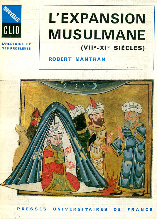 L'Expansion Musulmane (7-11 Siecles)