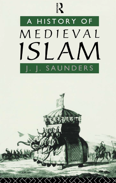 A HISTORY OF MEDIEVAL ISLAM