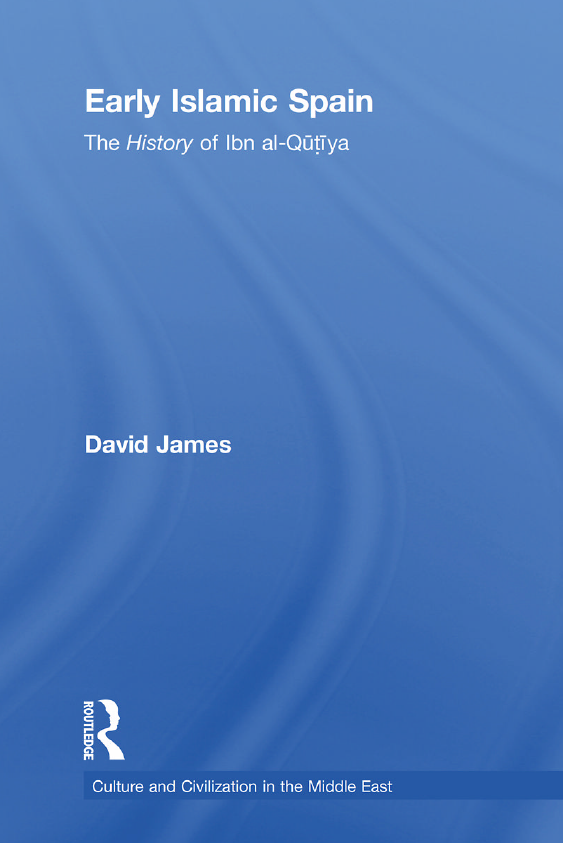 Early Islamic Spain; The History of Ibn al-Qutiya