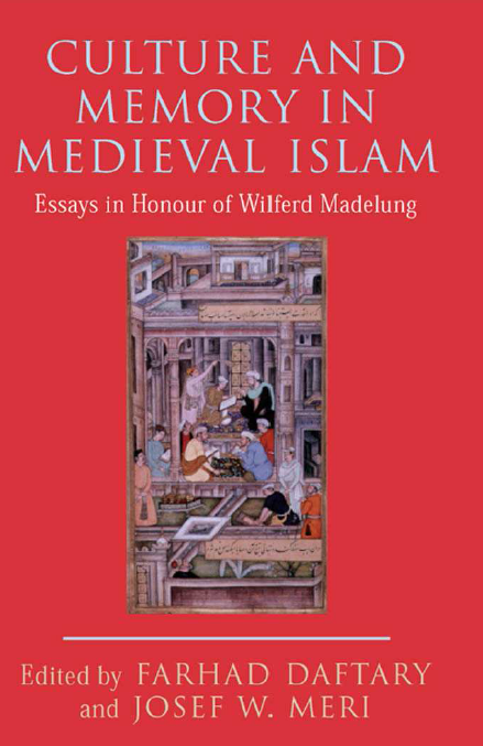 Culture and Memory in Medieval Islam