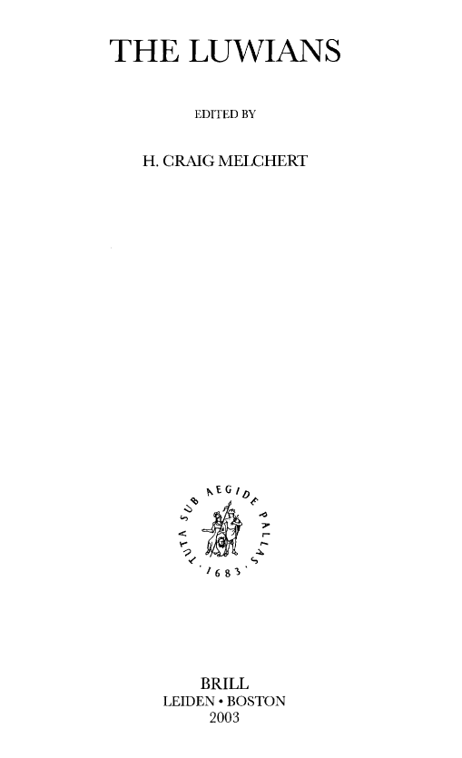 Handbook of Oriental Studies 68; SECTION ONE THE NEAR AND MIDDLE EAST; THE LUWIANS