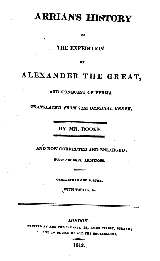 Arrian's history of the expedition of Alexander the great