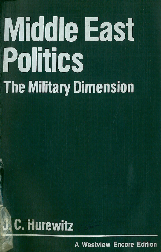 Middle East politics; The military dimension