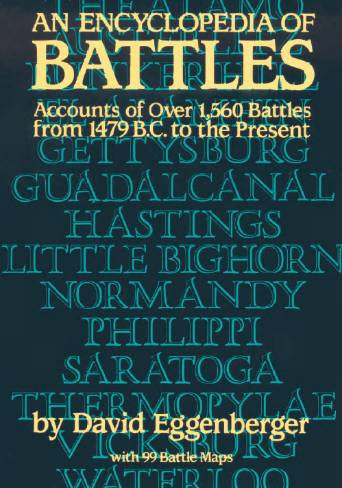 An encyclopedia of Battles; Accounts of over 1560 battles from 1479 B.C. to the present