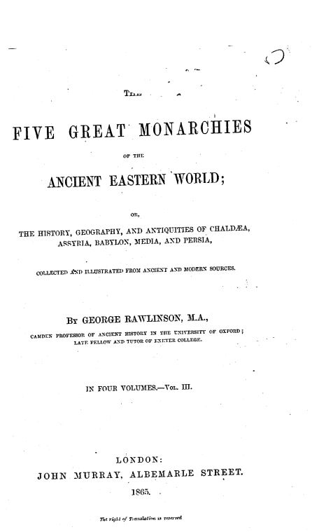 The five great monarchies of the ancient eastern world