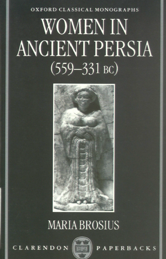 Women in Ancient Persia (559-331 BC)