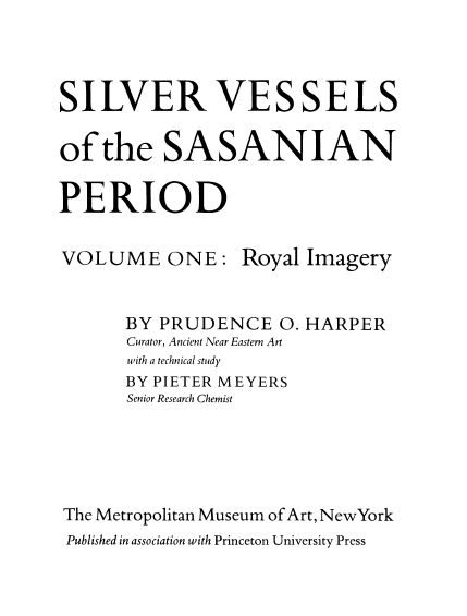 Silver vessels of the Sasanian period; Royal imagery