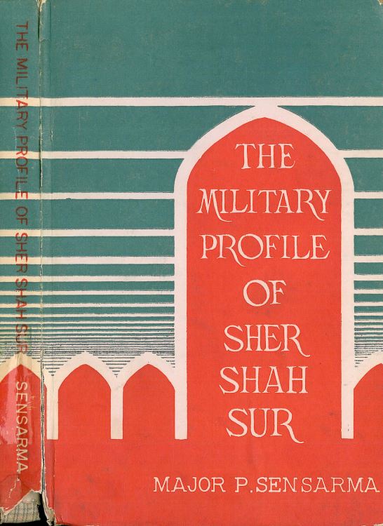 The military profile of sher shah sur