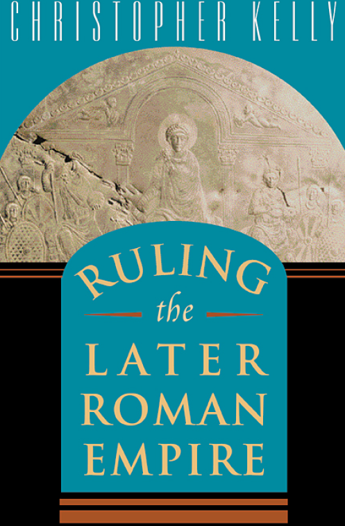 Ruling the Later Roman Empire