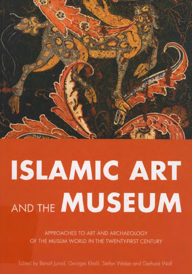 Islamic art and the museum