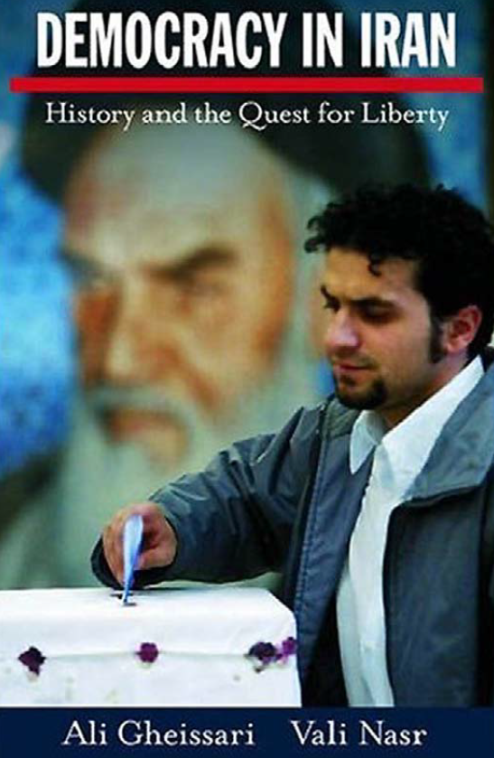 Democracy in Iran; History and the Quest for liberty