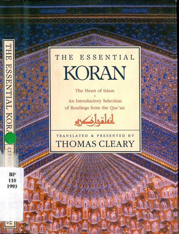 The essential koran the heart of islam an introductory selection of readings from the qur`an
