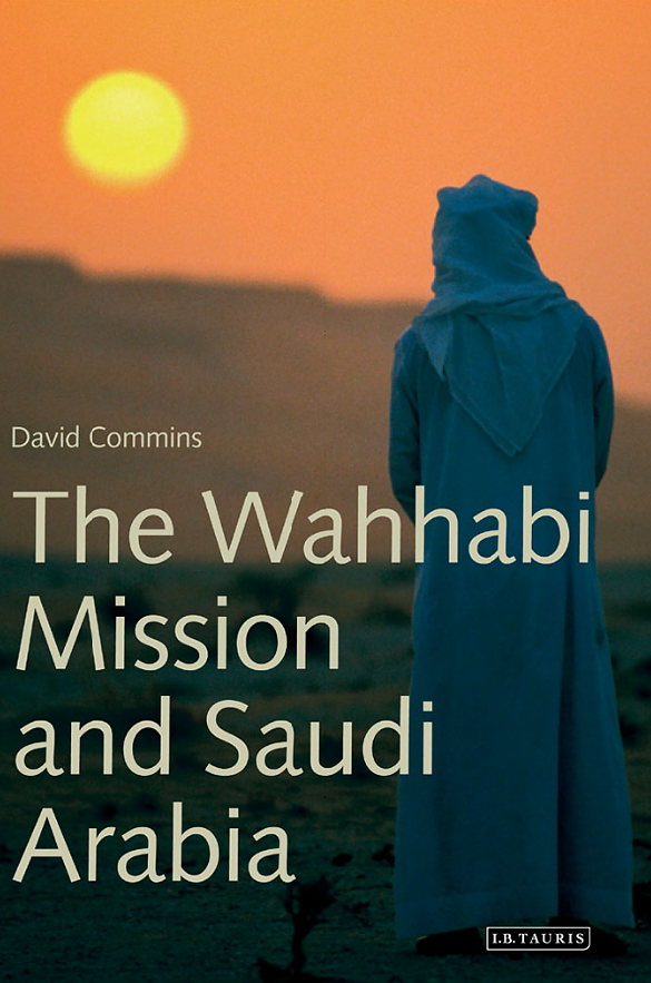The Wahhabi mission and Saudi Arabia